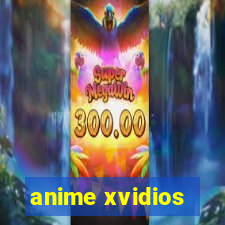 anime xvidios